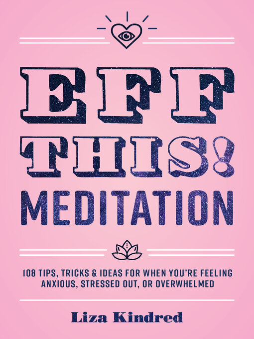 Title details for Eff This! Meditation by Liza Kindred - Available